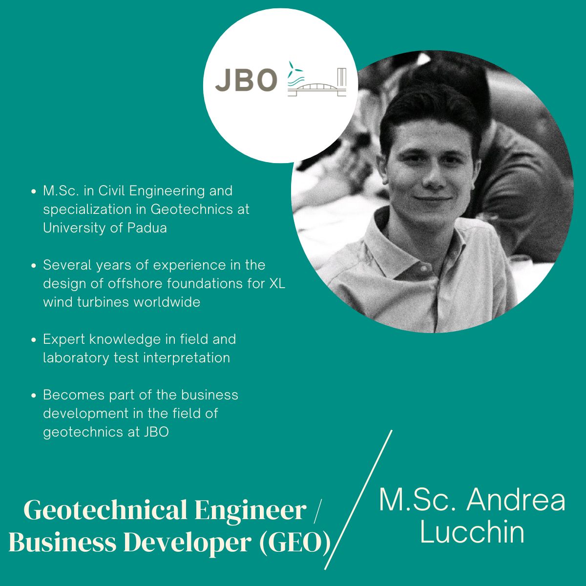 Profile of M.Sc. Andrea Lucchin, Geotechnical Engineer and Business Developer at JBO, with education and work experience details listed alongside a black-and-white portrait photo.